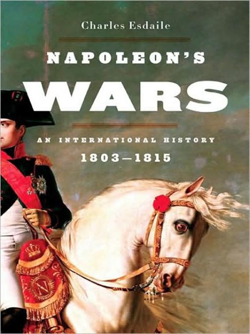 Title details for Napoleon's Wars by Charles Esdaile - Wait list